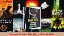Read  Second Ascent The Story of Hugh Herr Ebook Free
