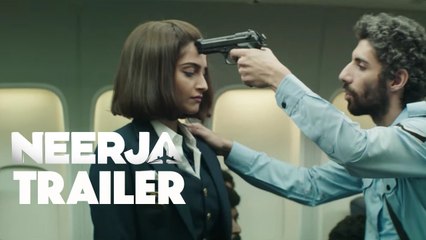 Neerja (Official Trailer) Sonam Kapoor, Shabana Azmi | New Movie 2016 HD