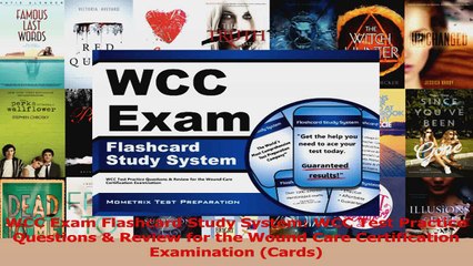 WCC Exam Flashcard Study System WCC Test Practice Questions  Review for the Wound Care PDF