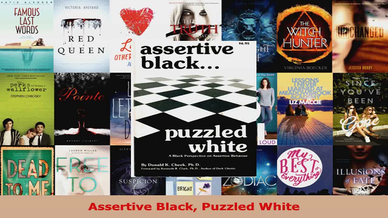 Read  Assertive Black Puzzled White Ebook Free