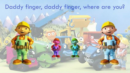 Bob The Builder Finger Family Song Daddy Finger Nursery Rhymes Bilde Muck Omin