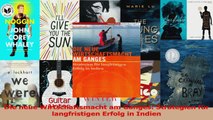 Download  Die neue Wirtschaftsmacht am Ganges Strategien für langfristigen Erfolg in Indien Ebook Online