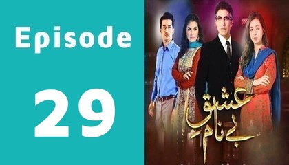 Ishq E Benaam Episode 29 Full on Hum Tv in High Quality