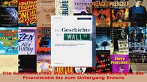 Download  Die Geschichte der Wall Street Von den Anfängen der Finanzmeile bis zum Untergang Enrons Ebook Online