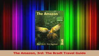 Read  The Amazon 3rd The Bradt Travel Guide Ebook Free