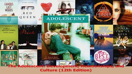 The Adolescent Development Relationships and Culture 12th Edition PDF