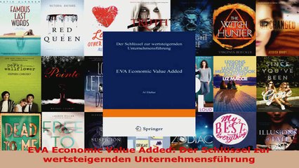 Lesen  EVA Economic Value Added Der Schlüssel zur wertsteigernden Unternehmensführung PDF Online