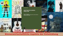 Lesen  Entwicklungspolitik 4 Bde Bd2 Binnenwirtschaftliche Aspekte der Entwicklung PDF Online