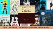 PDF Download  Fluid Dynamics Aeronautics Science Publications Read Full Ebook