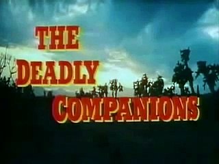 The Deadly Companions Preview