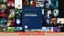 Lesen  Handbuch Stiftungen Ziele  Projekte  Management  Rechtliche Gestaltung Ebook Frei