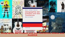 Lesen  Geographie der Freizeit und des Tourismus Bilanz und Ausblick PDF Frei