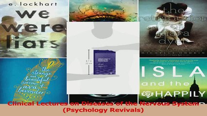 Clinical Lectures on Diseases of the Nervous System Psychology Revivals PDF