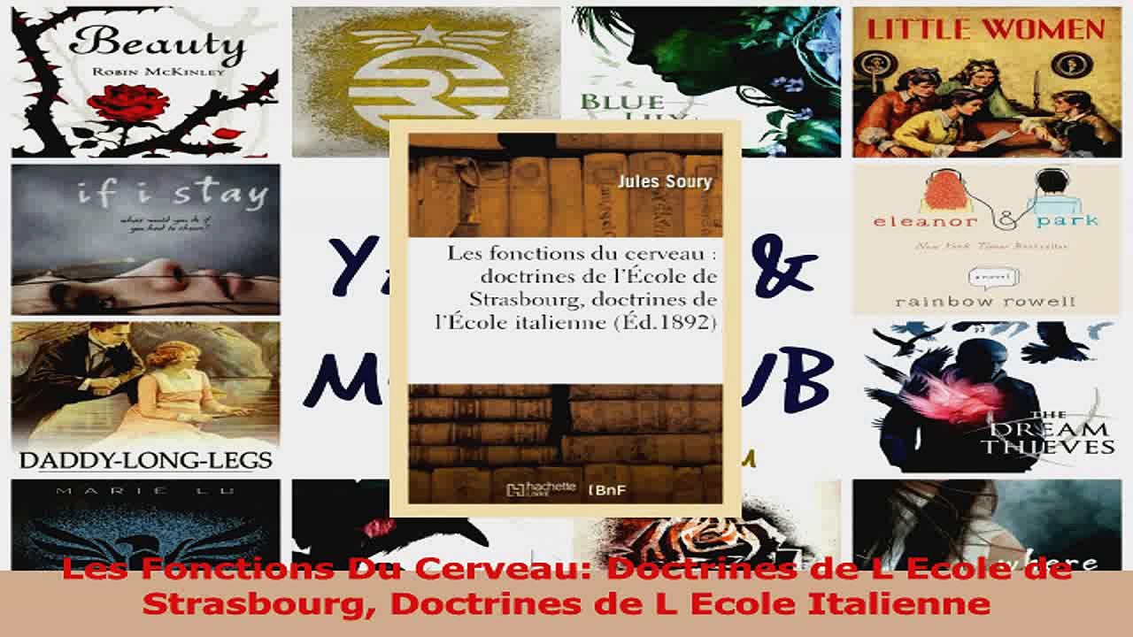 Les Fonctions Du Cerveau Doctrines de L Ecole de Strasbourg Doctrines de L Ecole Download