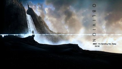 OBLIVION - Im Sending You Away by M83