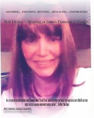 Bob Dylan's Stealing of James Damiano's Songs