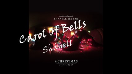 Shanell- 01. Carol of Bells (4 Christmas)