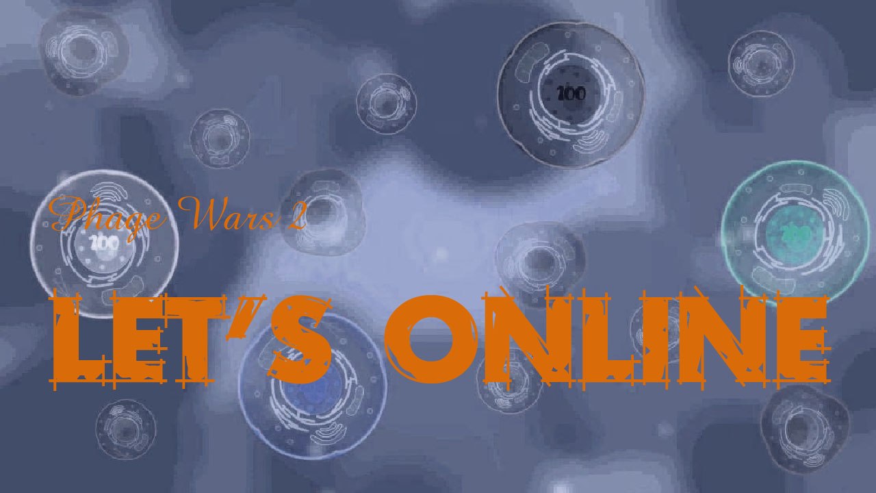 Let's online 26: phage wars 2 (2/2)