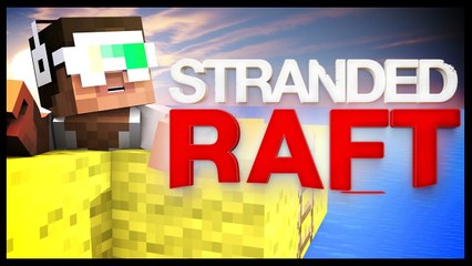 WE'VE EXPLORED EVERYTHING! - STRANDED RAFT - Minecraft: ADVENTURE ROLEPLAY - DAY 12