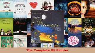 PDF Download  The Complete Oil Painter PDF Full Ebook