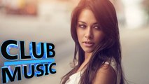 Best Summer Dance Music Remixes Party Hits & Mashups 2016 - CLUB MUSIC