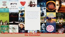 Read  Capturing Camelot Stanley Treticks Iconic Images of the Kennedys EBooks Online