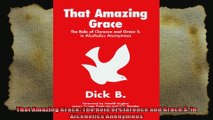 That Amazing Grace The Role of Clarence and Grace S in Alcoholics Anonymous