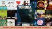 Download  Yoruba Nine Centuries of African Art and Thought PDF Online