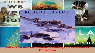 PDF Download  Robert Taylor Air Combat Paintings Masterworks Collection PDF Full Ebook