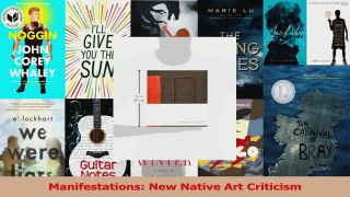 PDF Download  Manifestations New Native Art Criticism Download Online