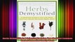 Herbs Demystified A Scientist Explains How the Most Common Herbal Remedies Really Work