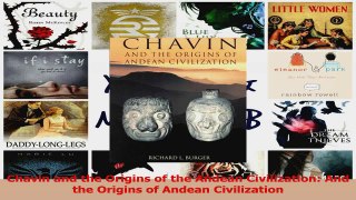 PDF Download  Chavin and the Origins of the Andean Civilization And the Origins of Andean Civilization PDF Online