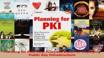 Planning for PKI Best Practices Guide for Deploying Public Key Infrastructure Read Online