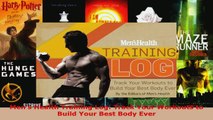 Read  Mens Health Training Log Track Your Workouts to Build Your Best Body Ever PDF Free