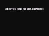 Journey Into Jung's Red Book: Liber Primus [PDF Download] Full Ebook