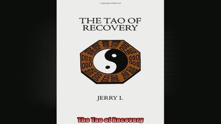 The Tao of Recovery