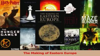 Read  The Making of Eastern Europe Ebook Free