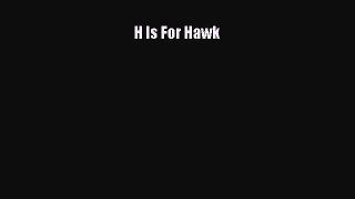 H Is For Hawk [Read] Full Ebook