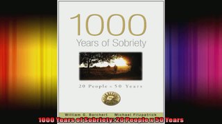 1000 Years of Sobriety 20 People x 50 Years