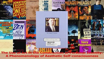 PDF Download  The Use of Art in the Construction of Personal Identity A Phenomenology of Aesthetic Read Full Ebook
