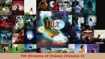 Read  Tilt Dreams of Chaos Volume 2 Ebook Free