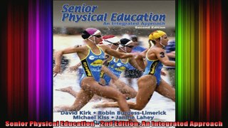 Senior Physical Education  2nd Edition An Integrated Approach