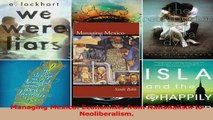 Read  Managing Mexico Economists from Nationalism to Neoliberalism PDF Free