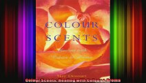 Colour Scents Healing with Colour  Aroma