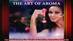 The Art Of Aroma The World of Scenting According to Farah