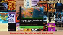 Google Maps JavaScript API Cookbook PDF