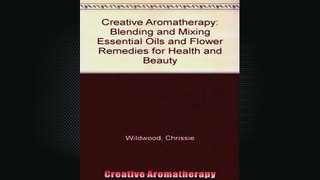 Creative Aromatherapy