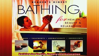 Bathing for Health Beauty and Relaxation