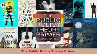 Read  The Public Policy Theory Primer PDF Free