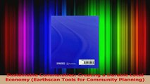 Download  Sustainable Communities Creating a Durable Local Economy Earthscan Tools for Community PDF Online